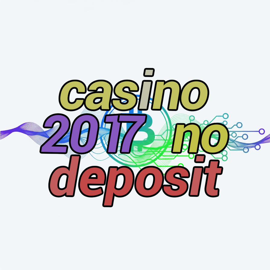 casino 2017 no deposit